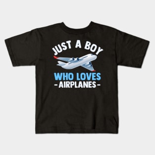 just a boy who loves airplanes Kids T-Shirt